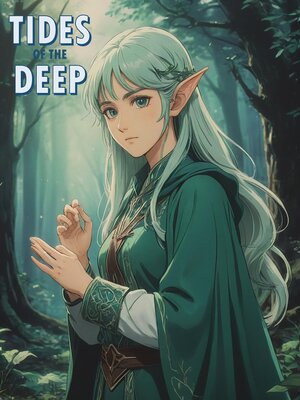 cover image of Tides of the Deep